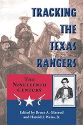 Book cover of Tracking the Texas Rangers by Jr. Harold J. Weiss