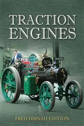 Book cover of Traction Engines by Fred Dibnah