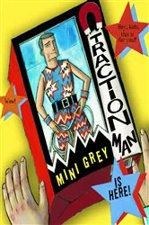 Book cover of Traction Man Is Here! by Mini Grey