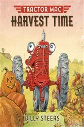 Book cover of Tractor Mac Harvest Time by Billy Steers