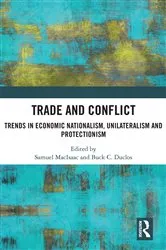 Book cover of Trade and Conflict by Samuel MacIsaac