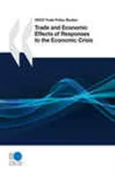 Book cover of Trade and Economic Effects of Responses to the Economic Crisis by Unknown