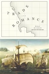 Book cover of Trade and Romance by Michael Murrin
