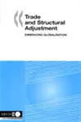 Book cover of Trade and Structural Adjustment by OECD Publishing