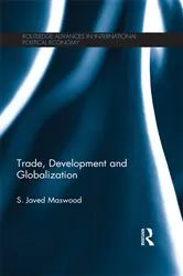 Book cover of Trade, Development and Globalization by Syed Javed Maswood