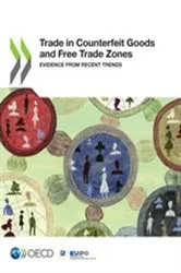 Book cover of Trade in Counterfeit Goods and Free Trade Zones by OECD Publishing