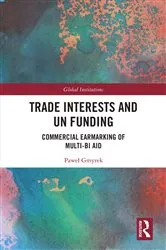 Book cover of Trade Interests and UN Funding by Paweł Gmyrek