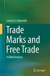 Book cover of Trade Marks and Free Trade by Lazaros G. Grigoriadis