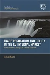 Book cover of Trade Regulation and Policy in the EU Internal Market by Isidora Maletić