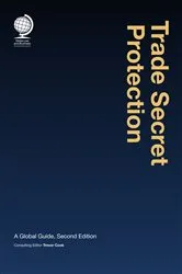 Book cover of Trade Secret Protection (2nd ed.) by Trevor Cook