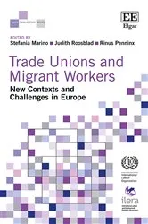 Book cover of Trade Unions and Migrant Workers by Stefania Marino