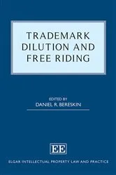 Book cover of Trademark Dilution and Free Riding by Daniel R. Bereskin