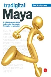 Book cover of Tradigital Maya by Lee Montgomery