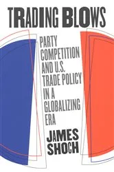 Book cover of Trading Blows by James Shoch