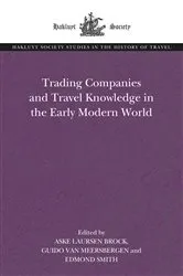 Book cover of Trading Companies and Travel Knowledge in the Early Modern World by Aske Laursen Brock