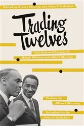 Book cover of Trading Twelves by Ralph Ellison