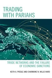 Book cover of Trading with Pariahs by Keith A. Preble