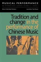 Book cover of Tradition and Change in the Performance of Chinese Music by Tsao Penyeh
