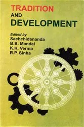 Book cover of Tradition and Development by Sachchidananda