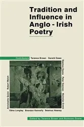 Book cover of Tradition and Influence in Anglo-Irish Poetry by Terence Brown