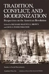 Book cover of Tradition, Conflict, and Modernization by Richard Maxwell Brown