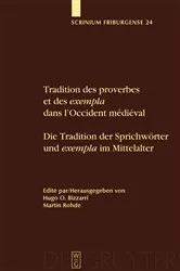 Book cover of Tradition des proverbes et des exempla dans l'Occident médiéval / Die Tradition der Sprichwörter und exempla im Mittelalter by Hugo O. Bizzarri