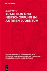 Book cover of Tradition und Neuschöpfung im Antiken Judentum by Rudolf Meyer