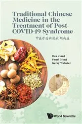 Book cover of Traditional Chinese Medicine In The Treatment Of Post-covid-19 Syndrome by Dan Jiang
