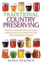 Book cover of Traditional Country Preserving by Diana Peacock
