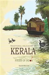 Book cover of Traditional Delicacies Of Kerala by Minnie Mathew
