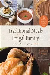 Book cover of Traditional Meals for the Frugal Family by Shannon Stonger