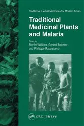 Book cover of Traditional Medicinal Plants and Malaria by Merlin Willcox