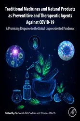 Book cover of Traditional Medicines and Natural Products as Preventive and Therapeutic Agents Against COVID-19 by Nabeelah Bibi Sadeer PhD