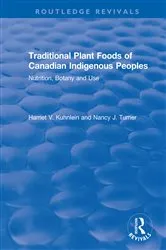 Book cover of Traditional Plant Foods of Canadian Indigenous Peoples by Harriet Kuhnlein