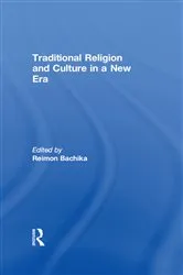 Book cover of Traditional Religion and Culture in a New Era by Reimon Bachika