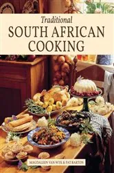 Book cover of Traditional South African Cooking (5th ed.) by Magdaleen van Wyk