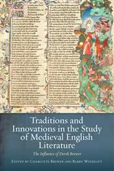Book cover of Traditions and Innovations in the Study of Medieval English Literature by Charlotte Brewer