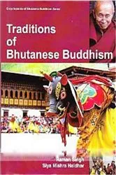 Book cover of Traditions of Bhutanese Buddhism by Raman Singh