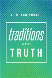Book cover of Traditions versus TRUTH by E. M. Lobinowich