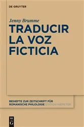 Book cover of Traducir la voz ficticia by Jenny Brumme