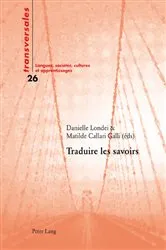 Book cover of Traduire les savoirs by Aline Gohard-Radenkovic