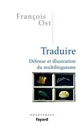 Book cover of Traduire by François Ost