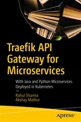 Book cover of Traefik API Gateway for Microservices by Rahul Sharma