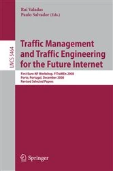 Book cover of Traffic Management and Traffic Engineering for the Future Internet by Rui Valadas