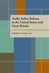 Book cover of Traffic Safety Reform in the United States and Great Britain by Unknown