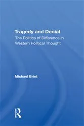 Book cover of Tragedy And Denial by Michael E Brint