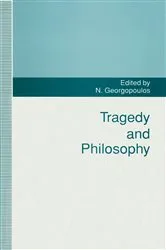 Book cover of Tragedy And Philosophy by N Georgopoulis