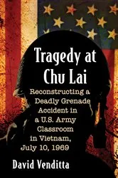 Book cover of Tragedy at Chu Lai by David Venditta