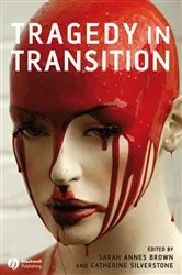 Book cover of Tragedy in Transition by Sarah Annes Brown