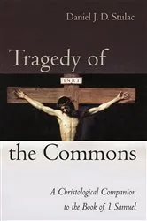 Book cover of Tragedy of the Commons by Daniel J. D. Stulac